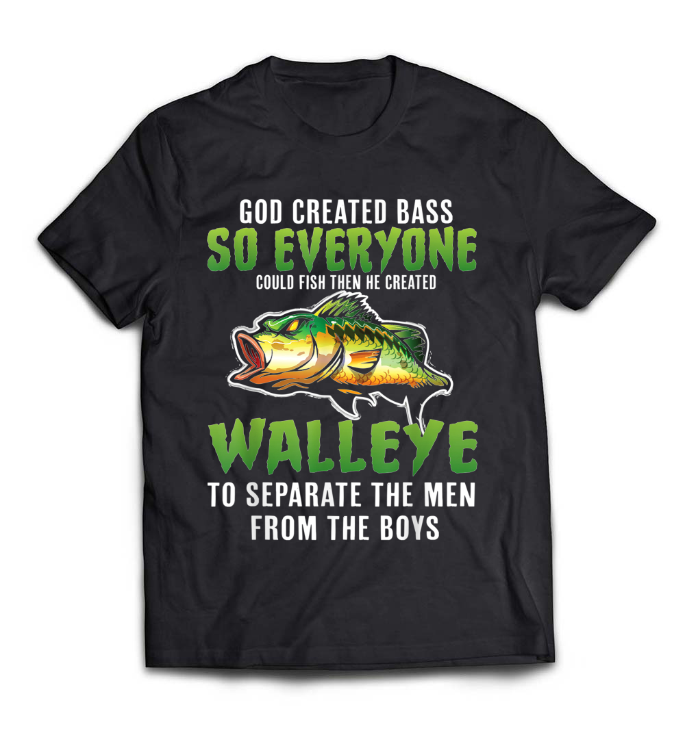 God Created Bass Everyone Could Fish T-Shirt: A Humorous Tribute to Fishing